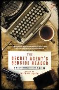 The Secret Agent's Bedside Reader: A Compendium of Spy Writing