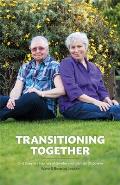 Transitioning Together: One Couple's Journey of Gender and Identity Discovery