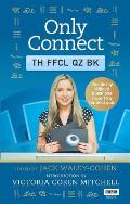 Only Connect The Official Quiz Book