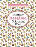 Divinely Detailed Colouring Book 3