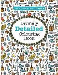 Divinely Detailed Colouring Book 4