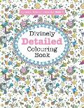 Divinely Detailed Colouring Book 8