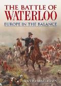 Battle of Waterloo Europe In The Balance