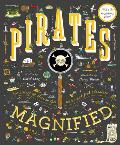 Pirates Magnified