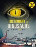 Dictionary of Dinosaurs an illustrated A to Z of every dinosaur ever discovered