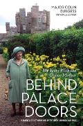 Behind Palace Doors My Years with the Queen Mother