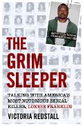 Grim Sleeper Talking with Americas Most Notorious Serial Killer Lonnie Franklin