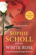 Sophie Scholl & The White Rose
