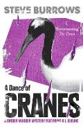 A Dance of Cranes: A Birder Murder Mystery