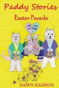 Paddy Stories - Easter Parade - Colour Version