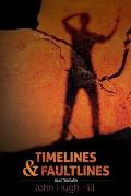 Timelines and Faultlines - An Autobiography