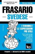 Frasario Italiano-Svedese e vocabolario tematico da 3000 vocaboli