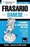 Frasario Italiano-Danese e vocabolario tematico da 3000 vocaboli