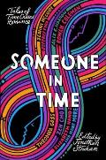 Someone in Time Tales of Time Crossed Romance