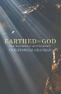 Earthed in God: Four Movements of Spiritual Growth