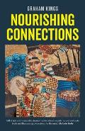Nourishing Connections: Collected Poems by Graham Kings