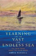 Yearning for the Vast and Endless Sea: The Good News about the Good News