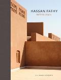 Hassan Fathy: Earth & Utopia. with Original Texts by Hassan Fathy