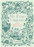 My Fairy Library: Make a Magical World of Miniature Books (Miniature Library Set, Library Making Kit, Fairytale Stories)