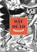 Day of the Dead A Visual Compendium