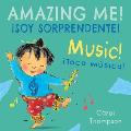 ?Toco M?sica!/Music!: ?Soy Sorprendente!/Amazing Me!