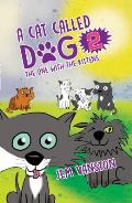 A Cat Called Dog 2 - The One with the Kittens