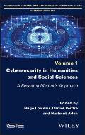 Cybersecurity in Humanities and Social Sciences: A Research Methods Approach