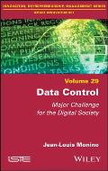 Data Control: Major Challenge for the Digital Society