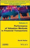 Performance of Valuation Methods in Financial Transactions