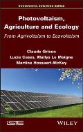 Photovoltaism, Agriculture and Ecology: From Agrivoltaism to Ecovoltaism