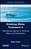 Drinking Water Treatment, Membranes Applied to Drinking Water and Desalination