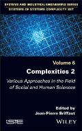 Complexities 2: Various Approaches in the Field of Social and Human Sciences