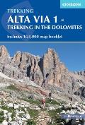 Alta Via 1 Trekking in the Dolomites Includes 125000 Map Booklet