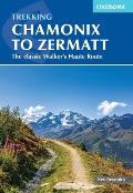 Trekking Chamonix to Zermatt The Classic Walkers Haute Route