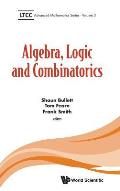 Algebra, Logic and Combinatorics