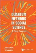 Quantum Methods in Social Science: A First Course