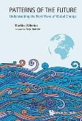 Patterns of the Future: Understanding the Next Wave of Global Change