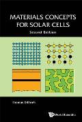 Materials Concepts for Solar Cells: Second Edition
