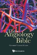 The Angiology Bible