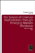 The Spread of Financial Sophistication Through Emerging Markets Worldwide