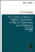 The Crisis of Race in Higher Education: A Day of Discovery and Dialogue