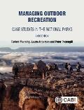 Managing Outdoor Recreation Case Studies In The National Parks