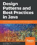 Design Patterns and Best Practices in Java