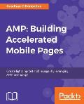 Amp: Building Accelerated Mobile Pages