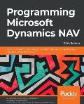 Programming Microsoft Dynamics NAV - Fifth Edition: Hone your skills and increase your productivity when programming in Microsoft Dynamics NAV 2017
