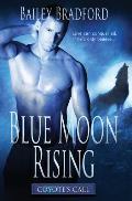 Coyote's Call: Blue Moon Rising