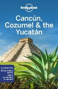 Lonely Planet Cancun Cozumel & the Yucatan