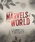 Lonely Planet Secret Marvels of the World A Travel Companion for the Perpetually Curious