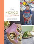 Mexico from the Source Authentic Recipes from the People That Know Them the Best