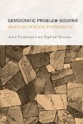 Democratic Problem-Solving: Dialogues in Social Epistemology